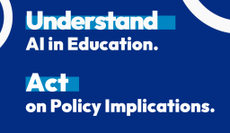 Graphic reading, "Understand AI in education. Act on policy implications.